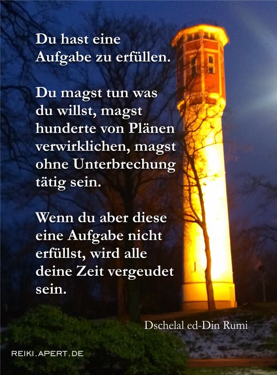 Rumi-Zitat: Die Lebensaufgabe
